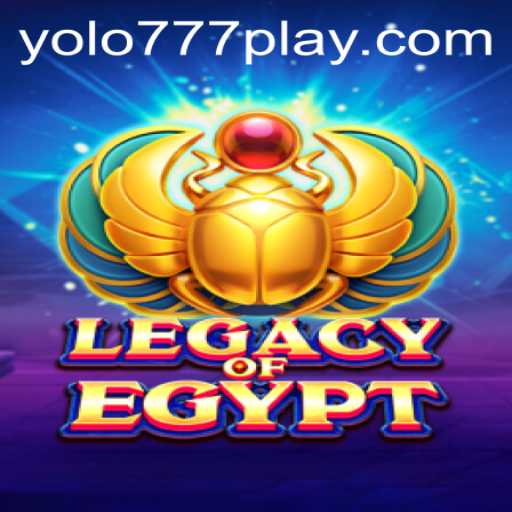 Discover the Mysteries of LegacyOfEgypt and Conquer Yolo777
